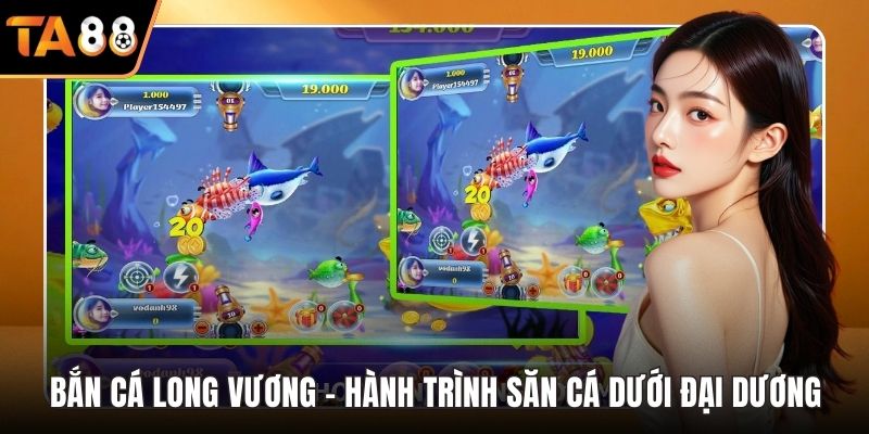 Bắn cá Long Vương