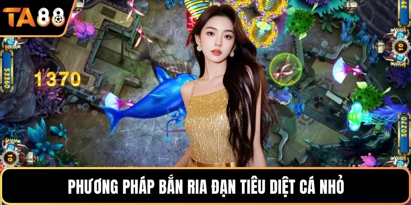Phương pháp bắn ria đạn tiêu diệt cá nhỏ